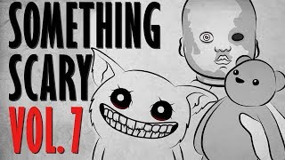 Something Scary Vol 7  Scary Story Time Compilation  Something Scary  Snarled [upl. by Dilly]