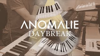 ANOMALIE  DAYBREAK JAM [upl. by Kristos228]