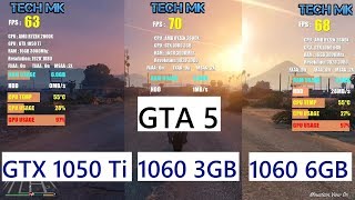 GTA 5  GTX 1050 Ti VS 1060 3GB VS 1060 6GB  Ryzen 2600X [upl. by Driskill985]