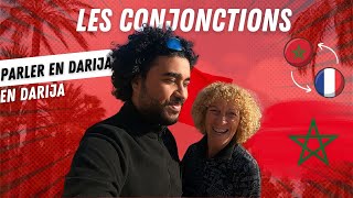 43  APPRENDRE LE DARIJA  LES CONJONCTIONS [upl. by Sverre]