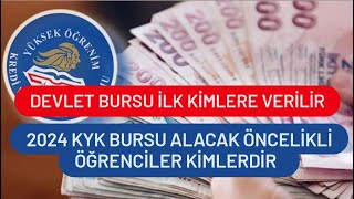 KYK BURS ÖNCELİK VERİLECEK ÖĞRENCİLER KİMLERDİR  DEVLET BURSU ÖNCE KİMLERE ÇIKAR [upl. by Sello]