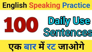 100 Daily Use Speaking English Sentences  रोज बोले जाने वाले वाक्य CreativeEnglish4U [upl. by Puklich]