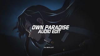 own paradise  lxaes edit audio [upl. by Esilec506]