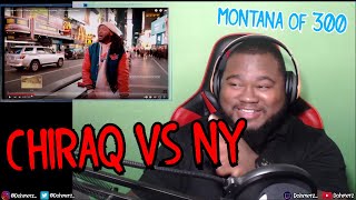 Montana Of 300 quotChiraq vs NYquot WSHH Exclusive  Official Music Video  REACTION [upl. by Arikahc]