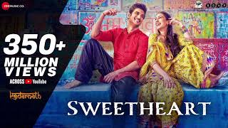 SWEETHEART  SUSHANT SINGH RAJPUT  SARA ALI KHAN  KEDARNATH [upl. by Peirsen]