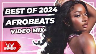 🔥 BEST OF AFROBEATS 2024 NAIJA OVERDOSE 16 DJ SHINSKI WIZKID BURNA BOY DAVIDO AYRA STARR ASAKE [upl. by Assetan]