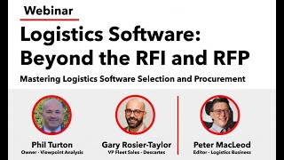 Webinar  Logistics Software Beyond the RFI amp the RFP [upl. by Marlene]