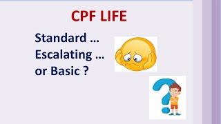 CPF LIFE … Which Plan Should I Choose [upl. by Mabelle]