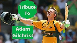 The Story of Adam Gilchrist  The Best Wicket Keeper Batsman In The World [upl. by Nahgem825]