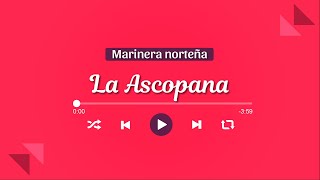 LA ASCOPANA  Marinera Norteña con Banda 🎺 [upl. by Anrev]