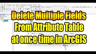 Delete multiple fields from an attribute table at once in Arcgis II Delete multiple fields in arcmap [upl. by Aynotan]