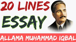 Essay on Dr Allama Muhammad Iqbal 20 Lines Essay  Our National Poet  Allama Iqbal English [upl. by Lozar]