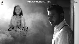 Tribute To Zainab  Dj Abbas Bashi  Farrago Music  2018  Tribute Song  Rolling Tape Films [upl. by Anileva]