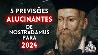 5 PREVISÕES ALUCINANTES DE NOSTRADAMUS PARA 2024 [upl. by Brittany820]