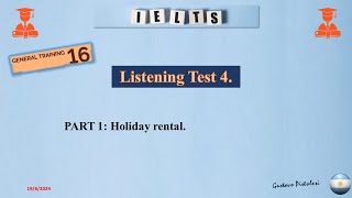 IELTS 16 Listening Test 4 Part 1 Holiday rental [upl. by Thevenot377]