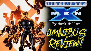 Ultimate XMEN Omnibus By Mark Millar Review [upl. by Nylram]