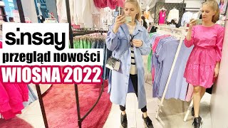 SINSAY POZYTYWNIE ZASKAKUJE PRZEGLĄD WIOSENNYCH NOWOŚCI 2022  MIERZYMY TRENDY WIOSNA LATO [upl. by Lehar]