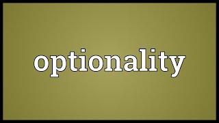 Optionality Meaning [upl. by Maurice]