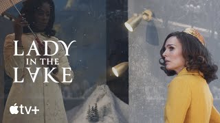 Lady in the Lake — Official Trailer  Apple TV [upl. by Htnicayh610]