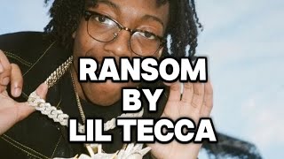 Ransom  Lil Tecca lyrics video [upl. by Osi]