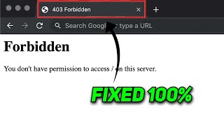 Solved  403 Forbidden Error on Google Chrome Windows 10  1187  Fixed forbidden 403 error ✅ [upl. by Etteuqal772]