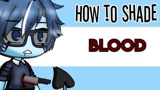 How to shade blood GL [upl. by Rainah]