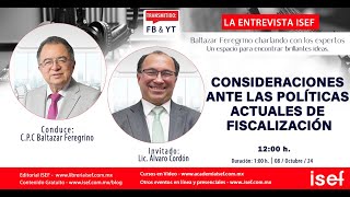 CONSIDERACIONES ANTE LAS POLÍTICAS ACTUALES DE FISCALIZACIÓN Programa 209 [upl. by Steven]