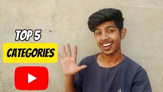 Top 5 Categories Youtube Channel 🔥 [upl. by Jurgen]