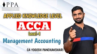 ACCA Knowledge Level  Management Accounting Prof  CA Yogesh Panchakshari [upl. by Lindner]