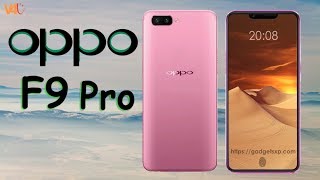 OPPO F9 Pro Release Date Price Specifications First Look Camera Launch Trailer Features [upl. by Rolfston]