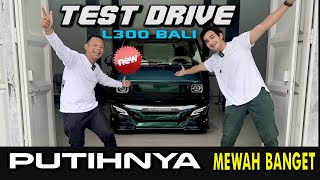 MITSUBISHI L300 BALI PALING KEREN DI INDONESIA TEST DRIVE MAHDY REZA [upl. by Materi]