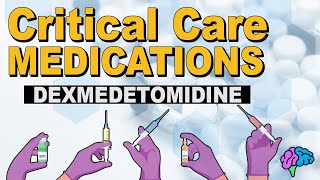 Dexmedetomidine Precedex  Critical Care Medications [upl. by Winebaum]