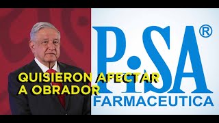 Pisa farmacéutica atentó contra salud de mexicanos para desestabilizar a AMLO [upl. by Nanis]