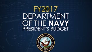 Department of the Navys 2017 Budget Proposal [upl. by Gwenn]