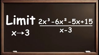 Limit x→3 for 2x³6x²5x15  x3 [upl. by Snej]