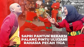 Sapri pantun beraksi❗❗ palang pintu ulujami  rahasia pecah tiga [upl. by Fanchette571]