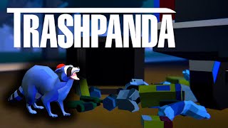 Trash Panda Gameplay  I am the hero Toronto needs [upl. by Enelloc]