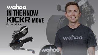 In the Know KICKR MOVE Product Guide [upl. by Baudin273]