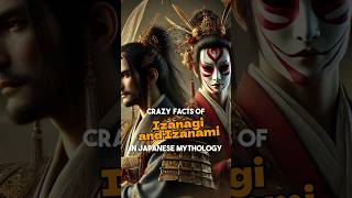 Crazy facts of Izanagi and Izanami [upl. by Larissa]