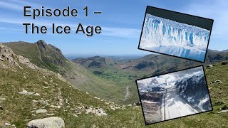 Glaciation of the Lake District  Episode 1 [upl. by Chrisman476]