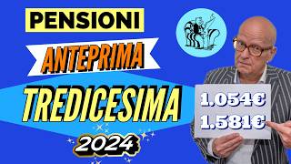 PENSIONI 👉 ANTEPRIMA TREDICESIMA 2024 📈 NUOVI IMPORTI AUMENTATI [upl. by Yauqaj]