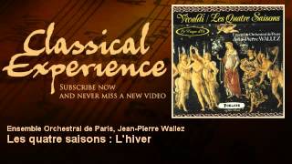 Antonio Vivaldi  Les quatre saisons  Lhiver  ClassicalExperience [upl. by Goldman253]