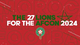 اللائحة الرسمية للمنتخب المغربي 2024 Morocco Squad List For The AFCON [upl. by Gwen]