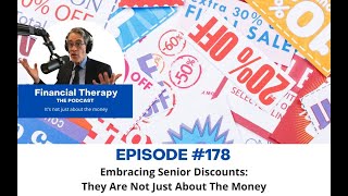 178 Embracing Senior Discounts They Are Not Just About The Money [upl. by Harewood]