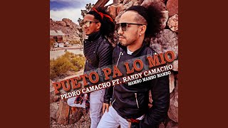 Pueto Pa Lo Mio feat Randy Camacho [upl. by Harmon658]