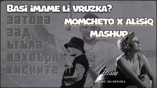 Basi imame li vruzka  Mom4eto X Alisiq Mashup by DJ Skich [upl. by Velleman286]