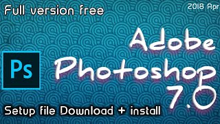 Photoshop 70 Download Full version free 2019 [upl. by Damha]