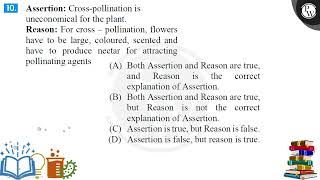 Assertion Crosspollination is uneconomical for the plant Reason For crosspollination flowe [upl. by Caddaric93]