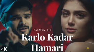 Karlo Tum Kadar Hamari Official Video Salman Ali  Ishita Chauhan Parth  Himesh Reshammiya Songs [upl. by Llerehc]