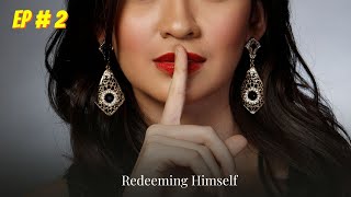 Redeeming Himself Episode  02  Audio book  Audiobooks [upl. by Annohsak803]